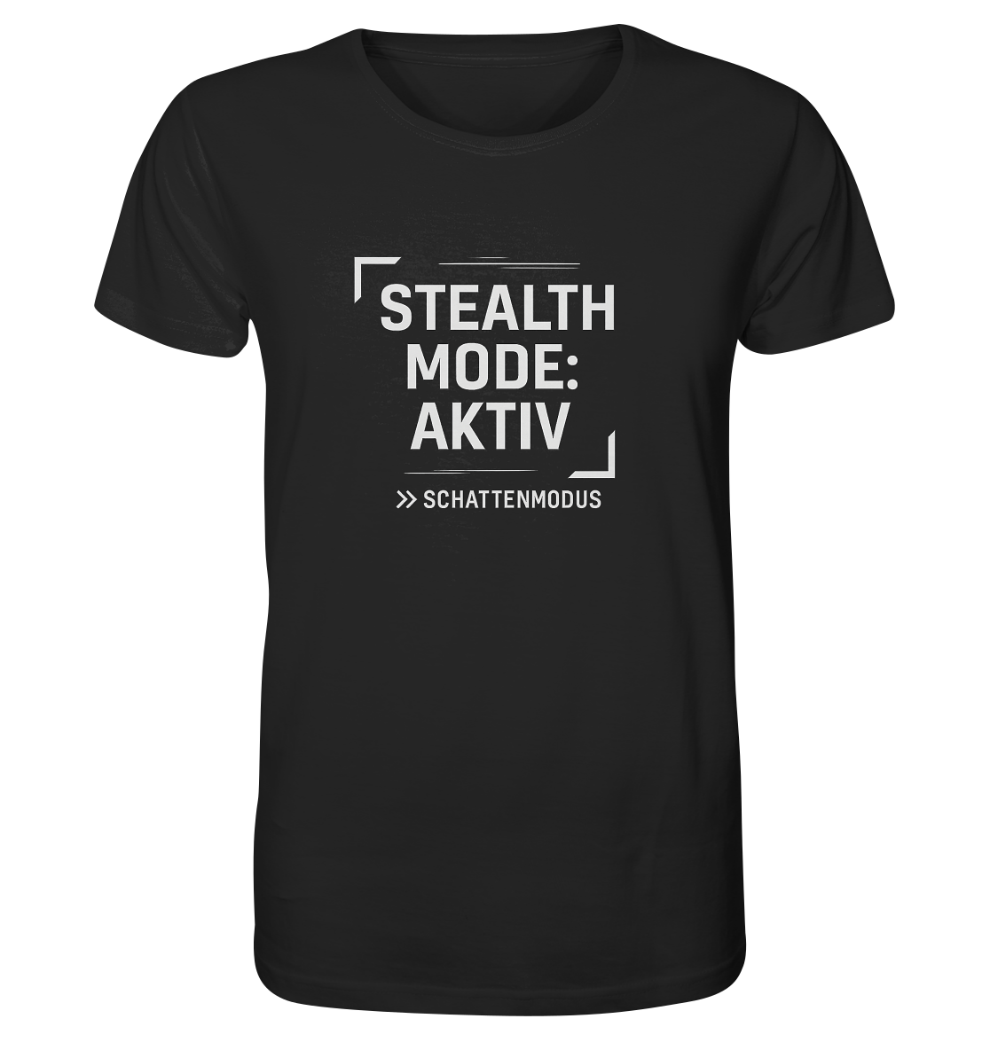 STEALTH MODE: AKTIV | SCHATTENMODUS - Organic Shirt